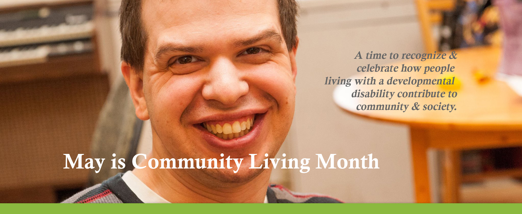 May is Community Living Month SLIDER