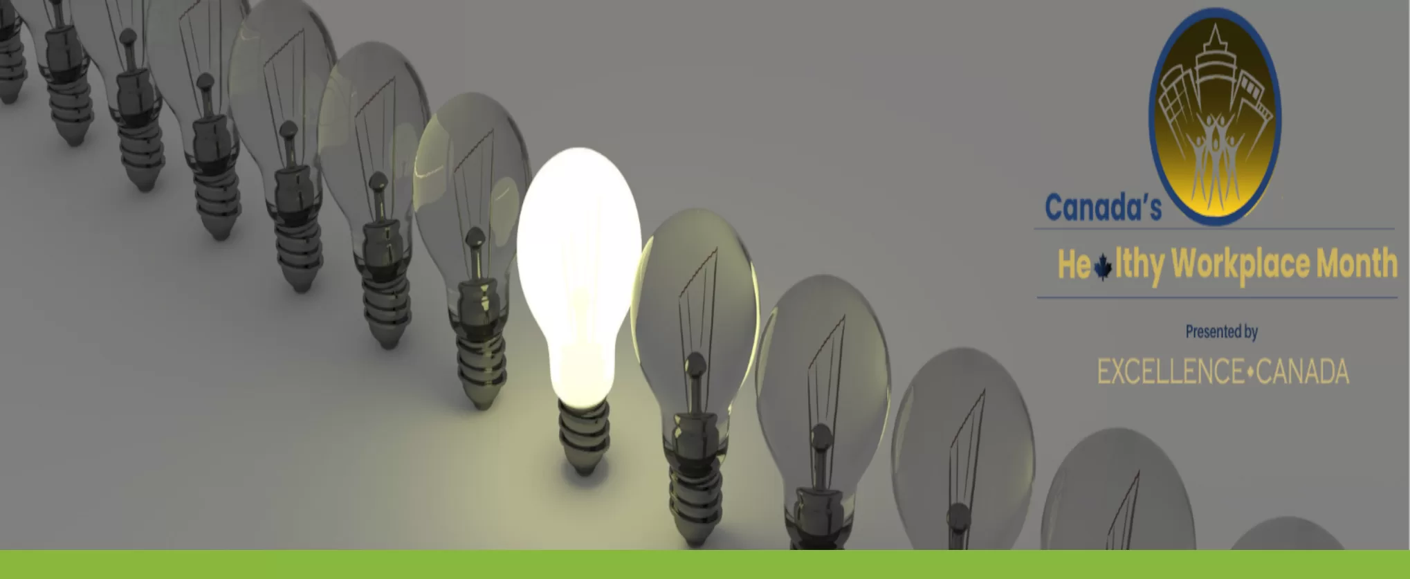 Promotional banner for Canada's Healthy Workplace Month, presented by Excellence Canada. The graphic features a diagonal row of lightbulbs against a grey background, with a single bulb glowing brightly in the center.